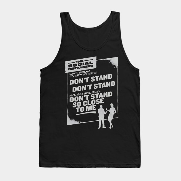 Don't Stand So Close To Me The Police Tank Top by johntor11